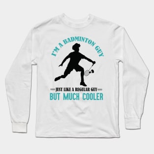 Cool badminton guy Long Sleeve T-Shirt
